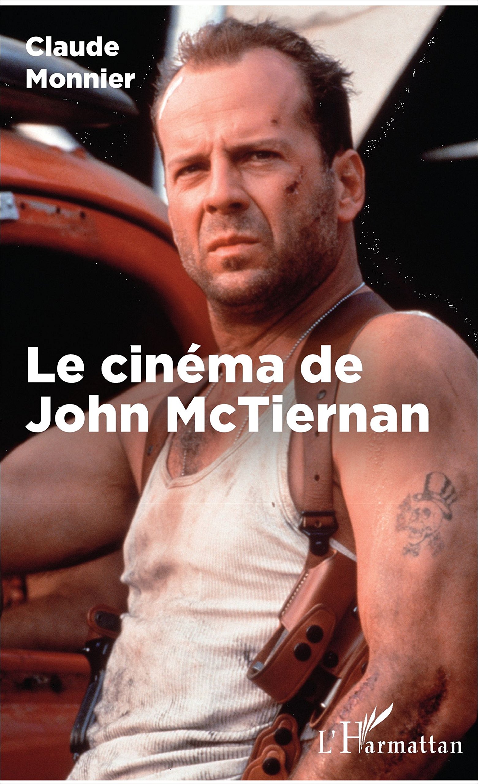 Le cinéma de John McTiernan beau livre pour votre bibliothèque