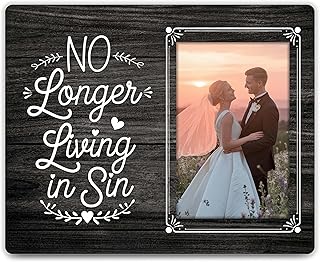 Funny Rustic Wedding Picture Frame 4"x6"-No Longer Living in Sin-Funny Newlywed Photo Frame, Farmhouse Wall or Table Decor for Couples, Engagement, Bridal Shower, Newly Married Gifts.(029)