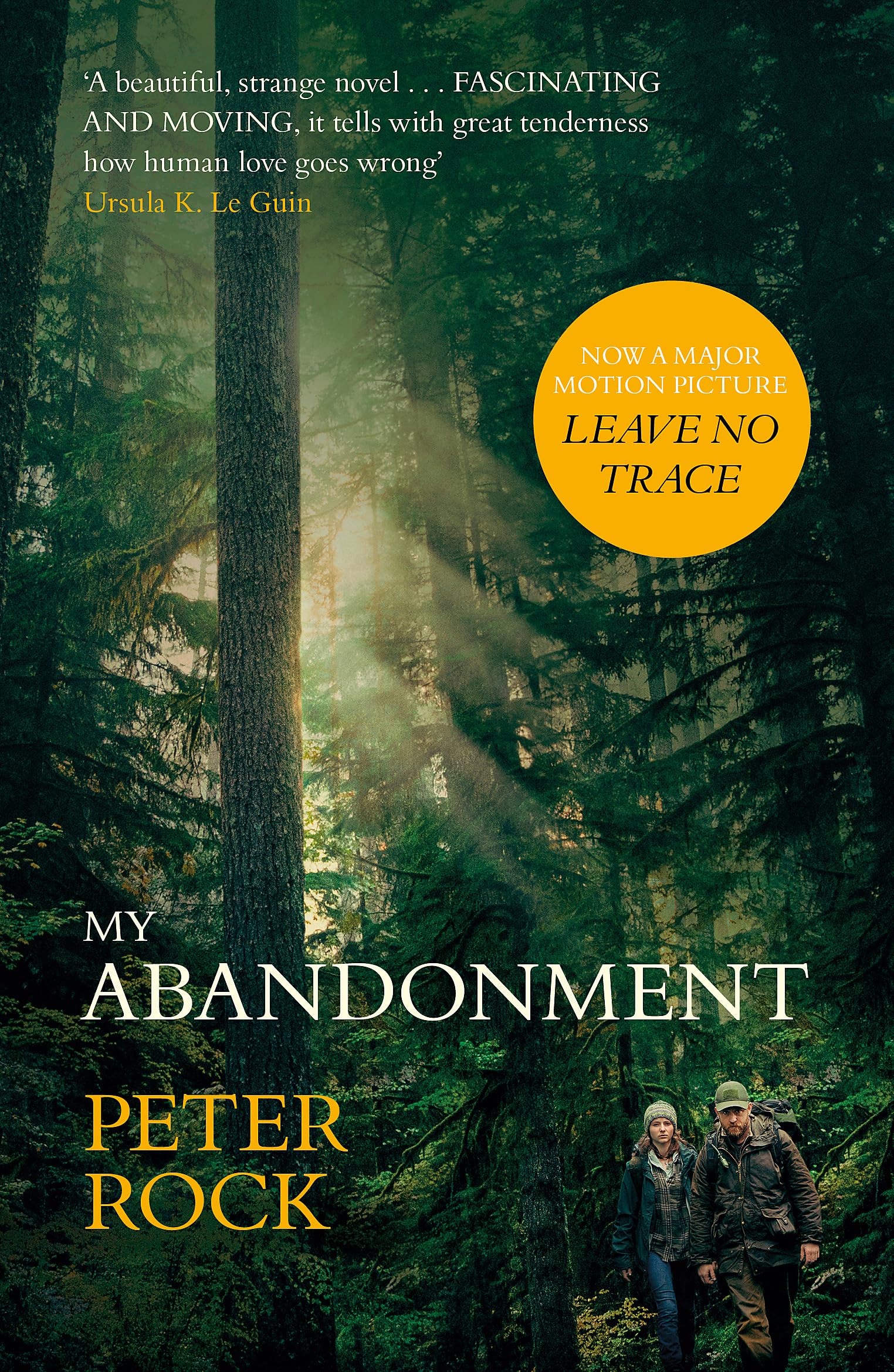 My Abandonment: Now a major movie, Leave No Trace. Rock 9781473691964 New**