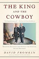 Algopix Similar Product 10 - The King and the Cowboy Theodore