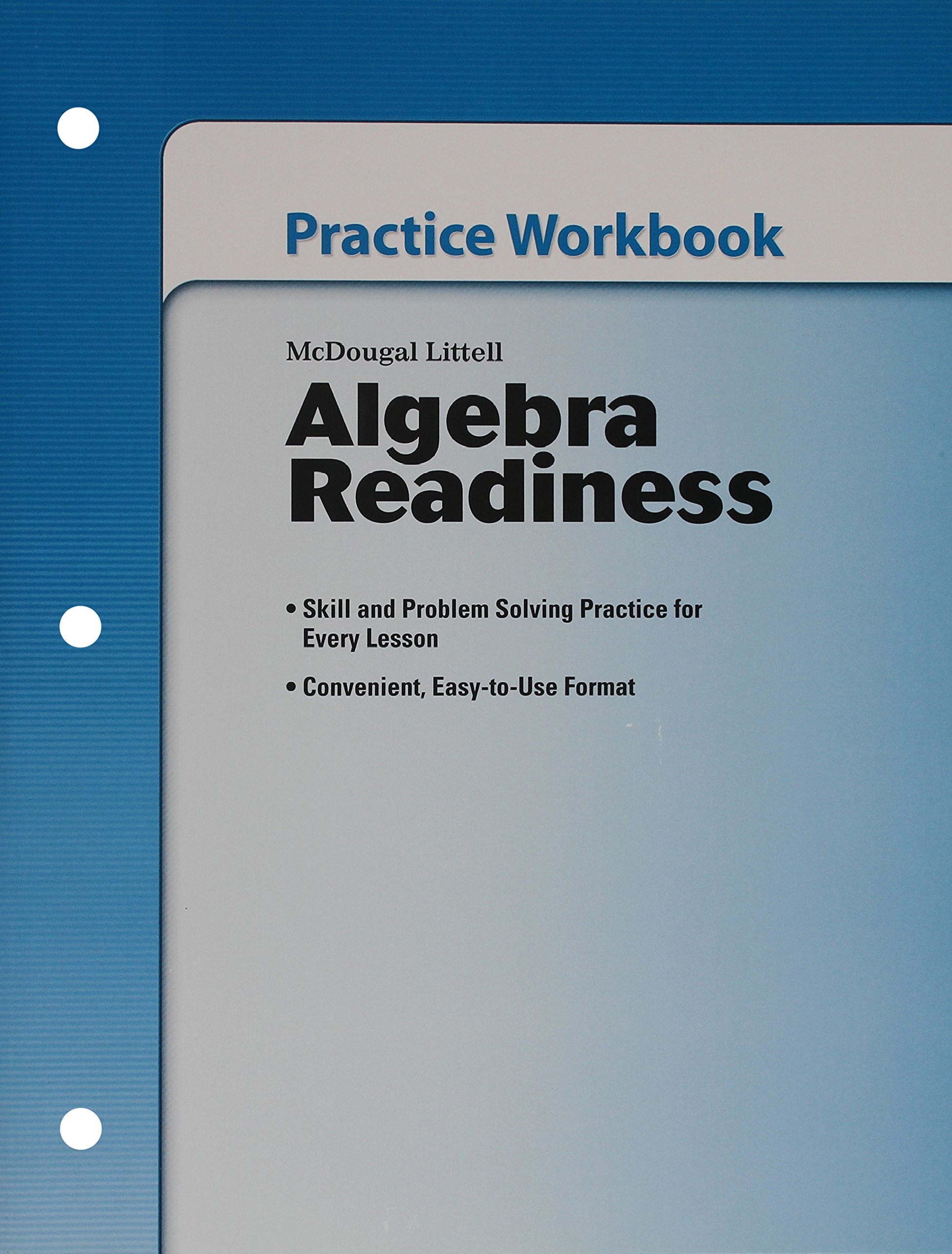 Algebra Readiness, Grades 6-9 Practice Workbook: Mcdougal Littell Algebra Readiness