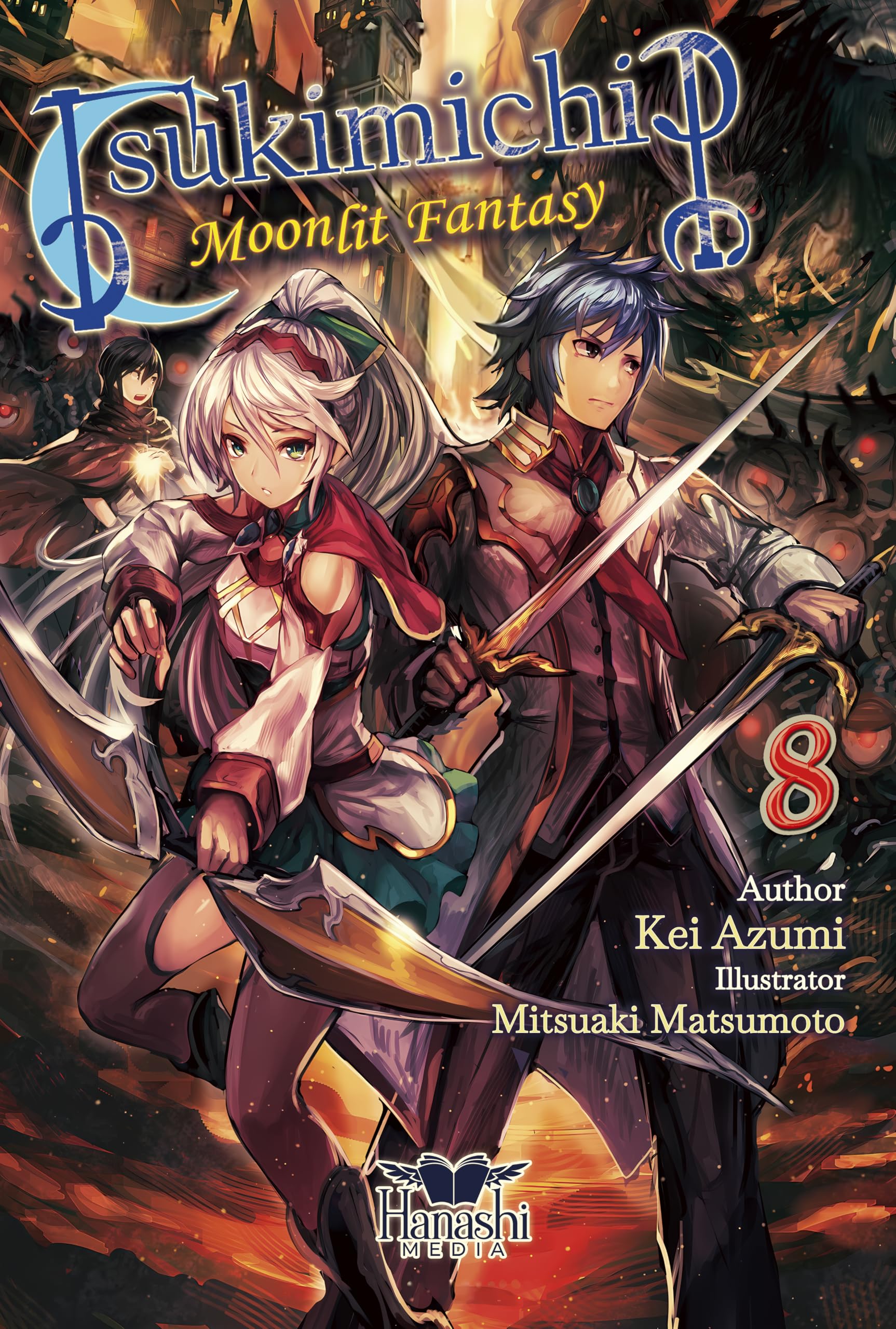 Tsukimichi: Moonlit Fantasy (Light Novel), Vol. 08