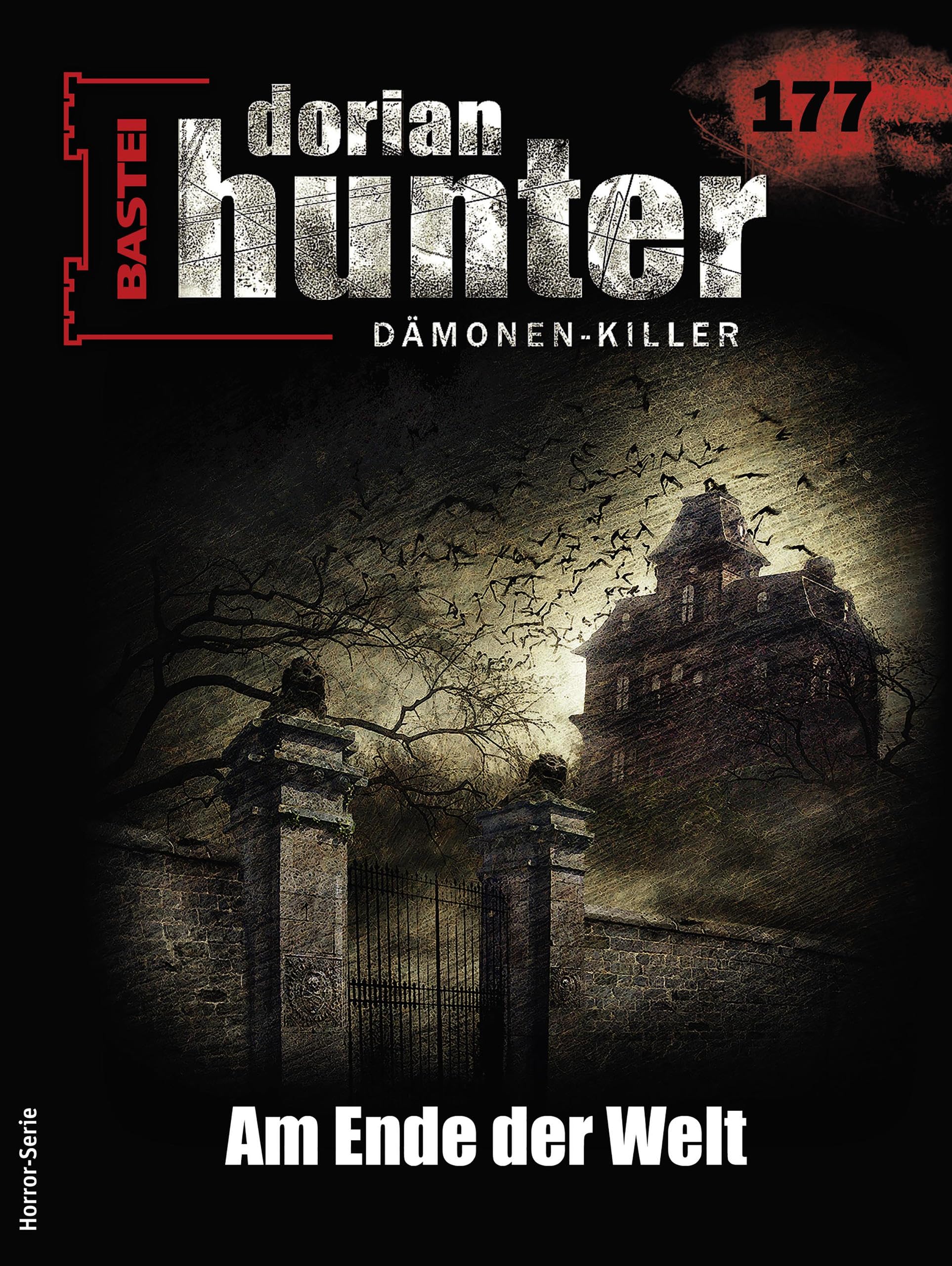 Cover of Dorian Hunter, #177: Am Ende der Welt