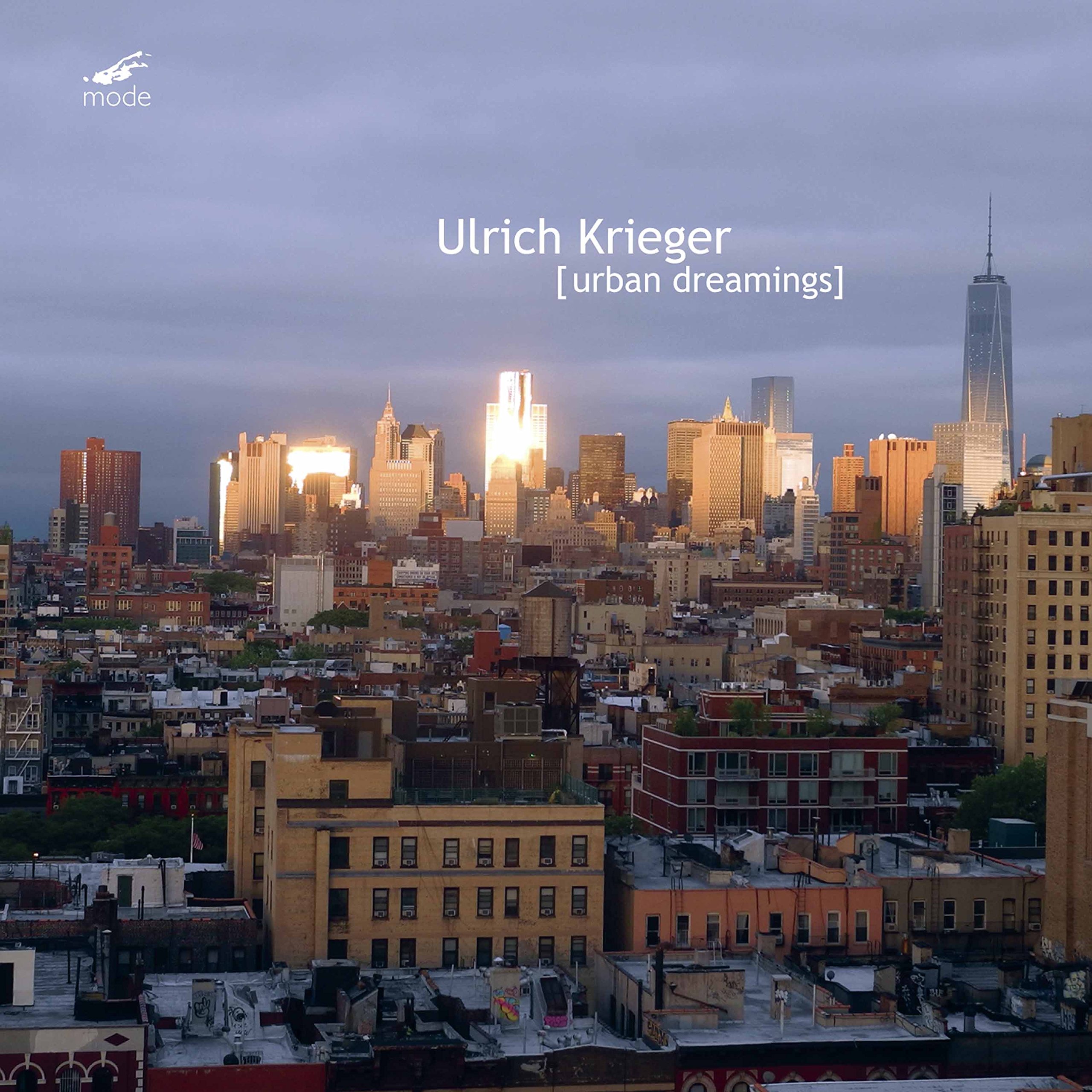 Ulrich Krieger: Urban Dreamings