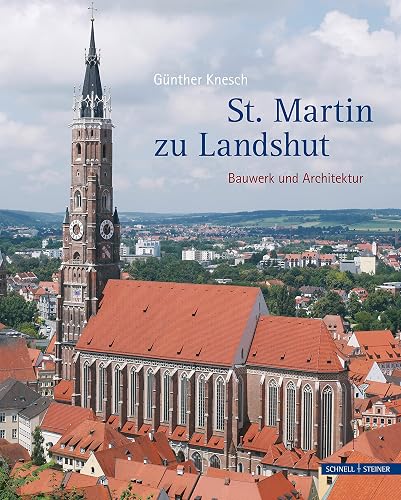 St. Martin zu Landshut: Bauwerk und Architektur