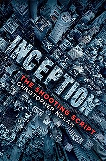 Inception: The Shooting Script