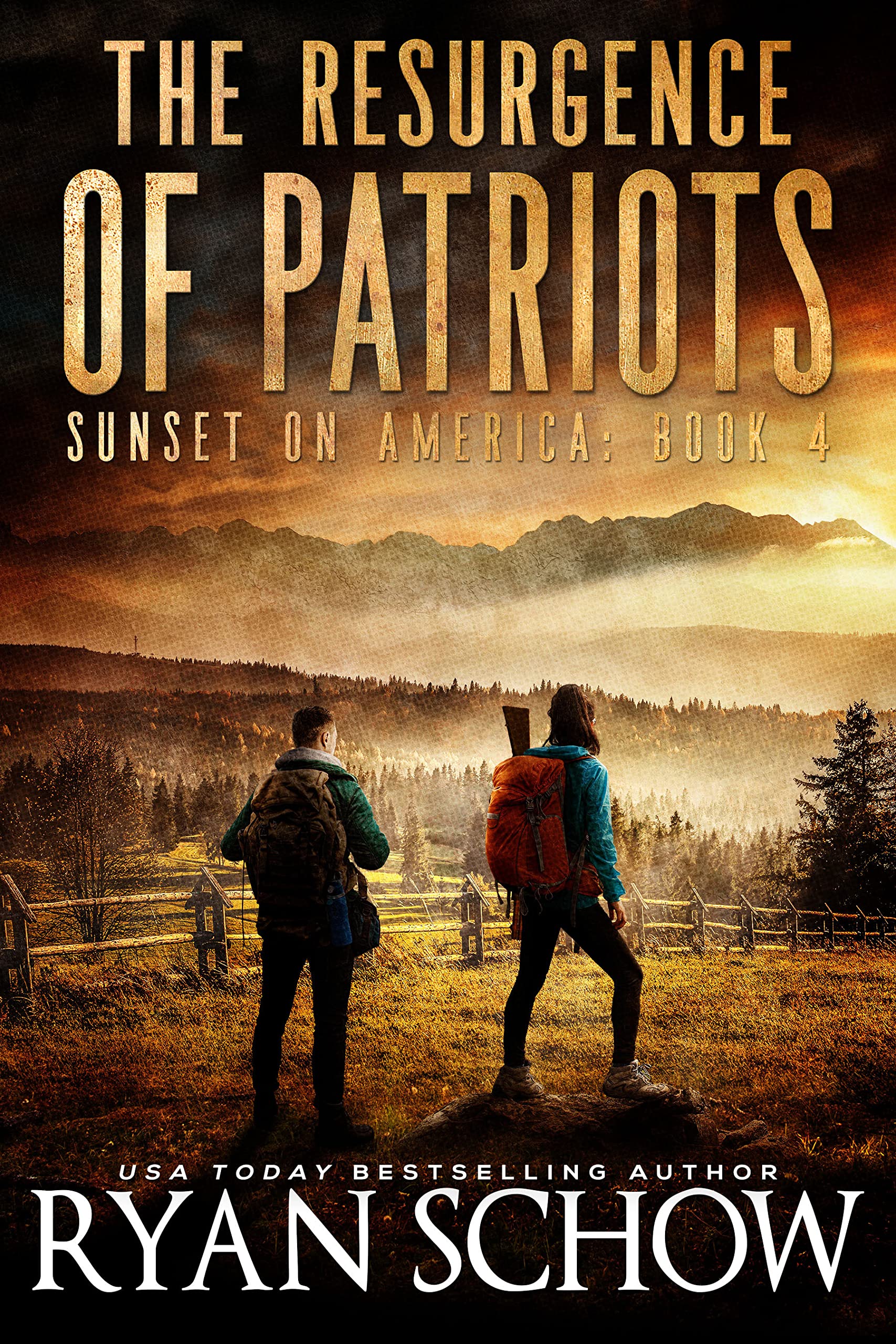The Resurgence of Patriots: A Post-Apocalyptic Survival Thriller Series (Sunset on America Book 4)