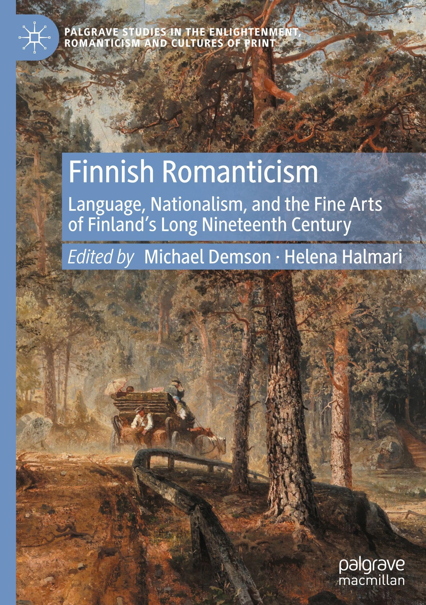 Art finlandais du XIXe siecle : l'edition de reference sur le romantisme et l'identite nationale