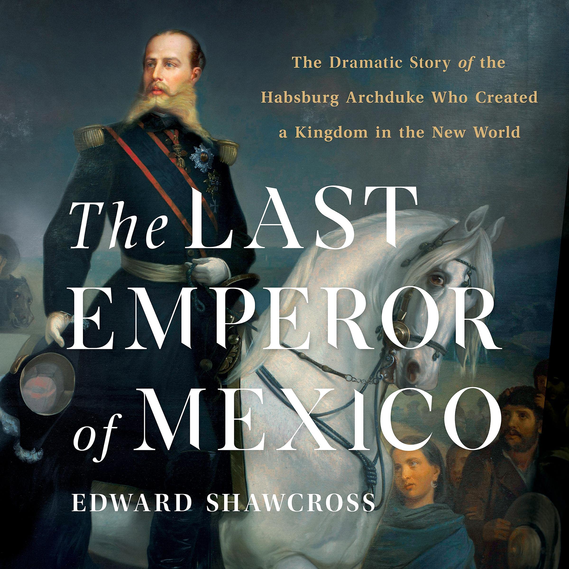 Cover art for The Last Emperor of Mexico