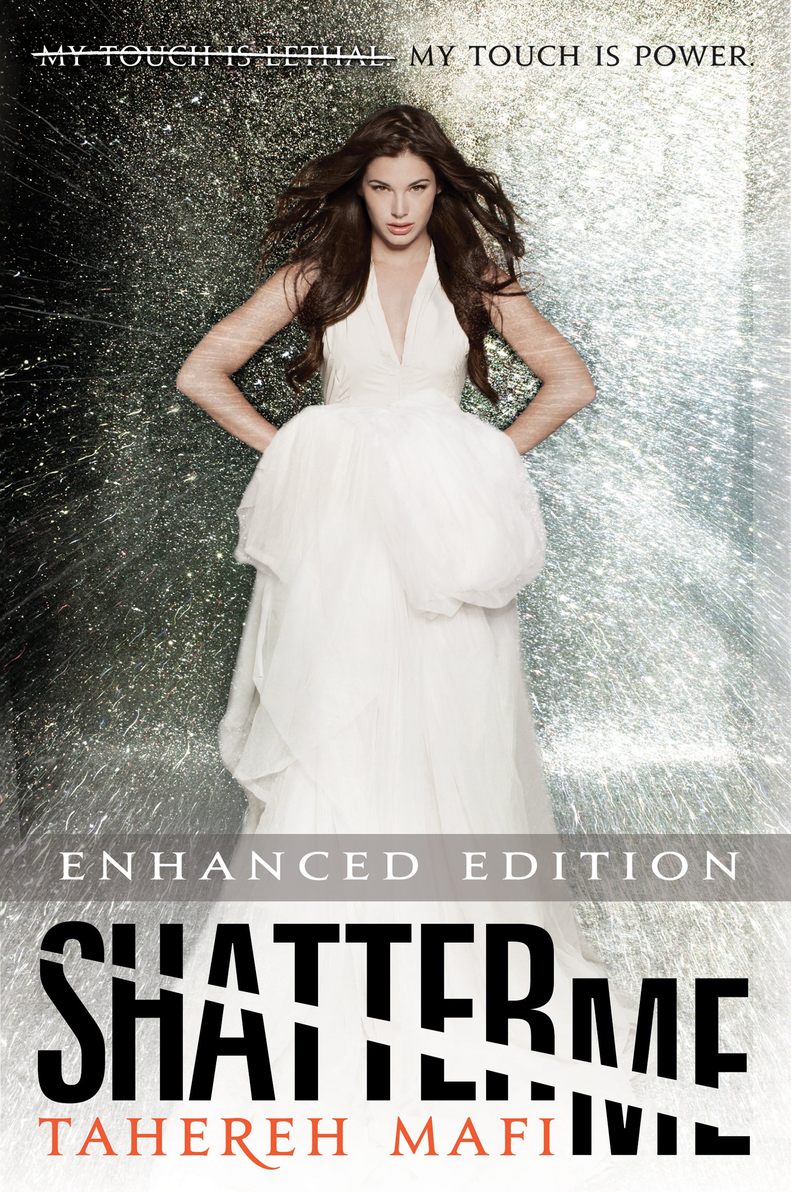Shatter Me (Enhanced Edition) (Shatter Me: Series One Book 1)