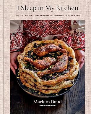 Я сплю на своей кухне: рецепты домашней еды из моего палестино-американского дома: кулинарная книга