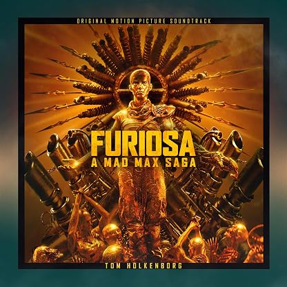 Furiosa: A Mad Max Saga por Tom Holkenborg, capa do álbum