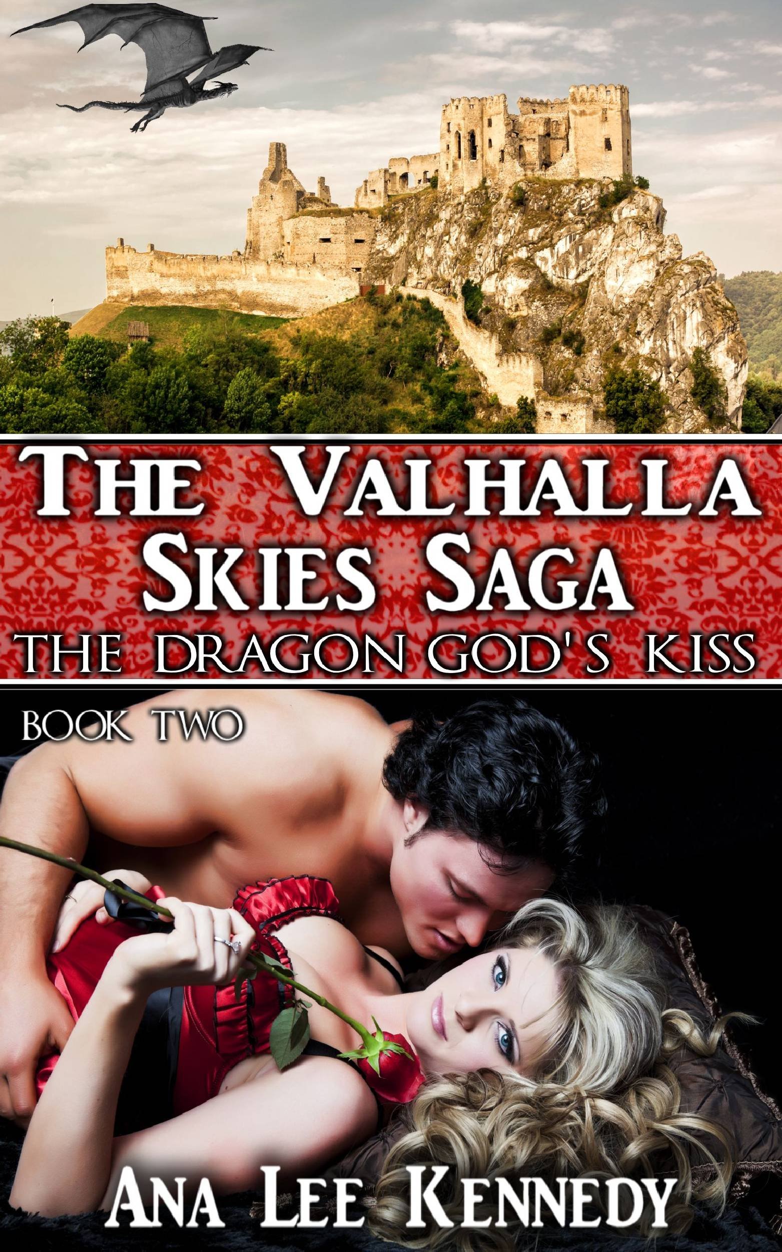 The Dragon God's Kiss: Book Two of The Valhalla Skies Saga