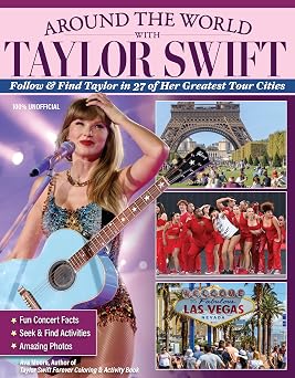 Around the World with Taylor Swift Follow & Find Taylor in 27 of Her Greatest Tour Cities Design Originals Seek-and-Find Activity Book for Swifties - Fun Facts, an Eras Tour Retrospective, and More
