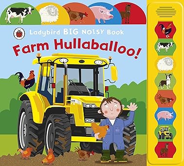 Ladybird Big Noisy Book : Farm Hullaball