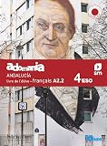 Français A2.2. 4 Secundaria. Adomania. Andalucía