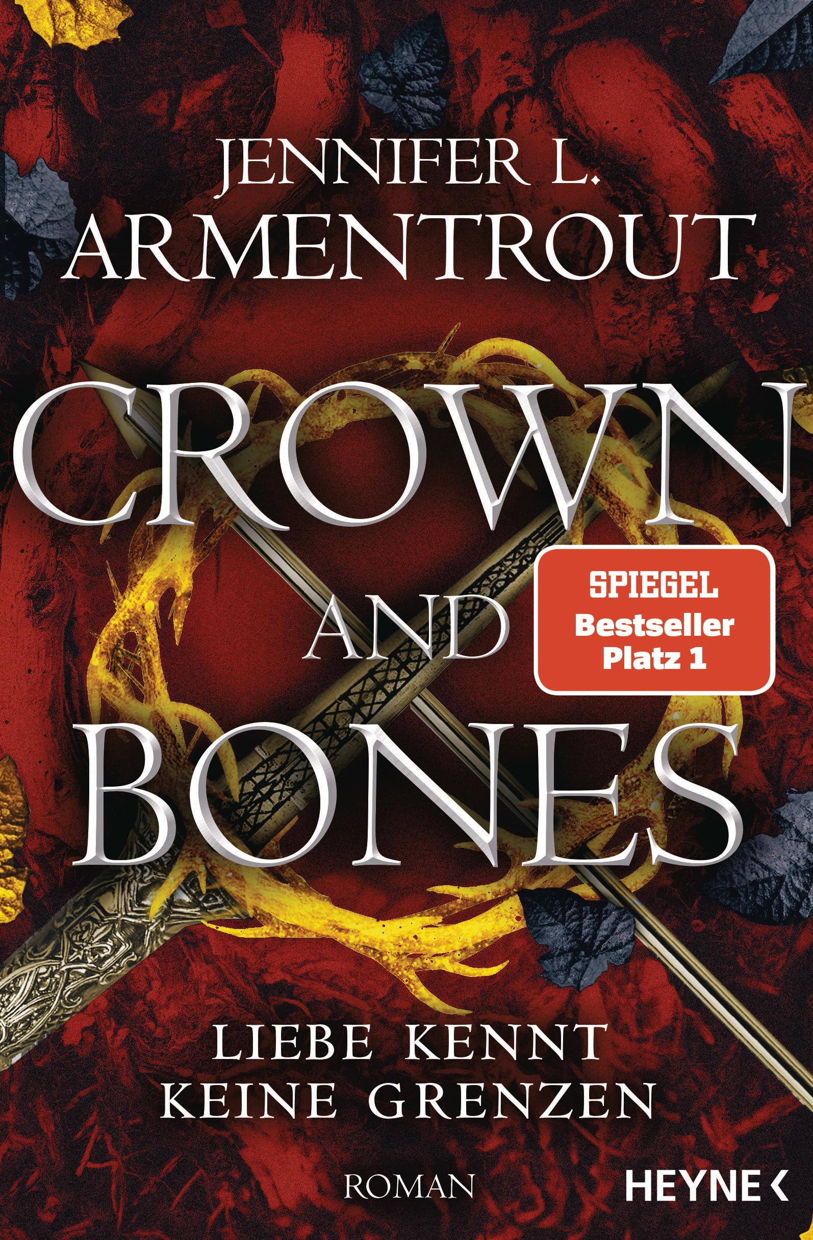 Crown and Bones – Liebe kennt keine Grenzen: Roman