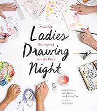 Ladies Drawing Night Make Art Get Inspired Join the Party English Edition