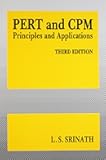 PERT and CPM Principles and Applications