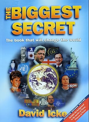 The Biggest Secret: The book that will change the World