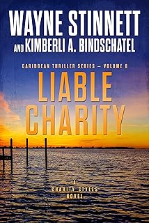 Liable Charity: A Charity Styles Novel (Caribbean Thriller Series Book 8)