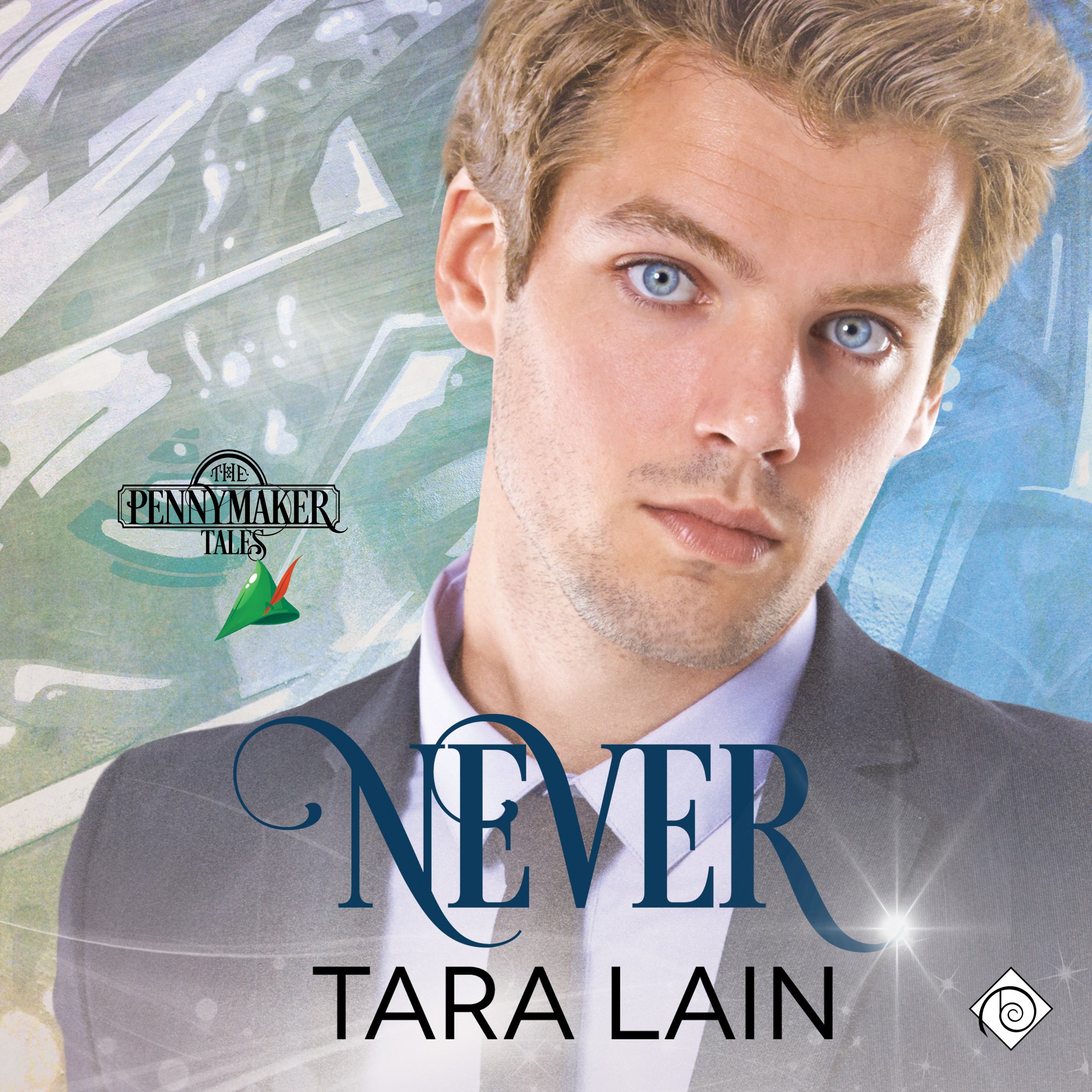Cover art for Never: Pennymaker Tales, Book 4