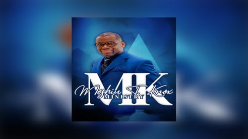 Moshiu Knox Ministries #Winning