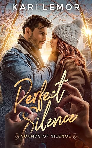 Perfect Silence: Sounds of Silence book 1