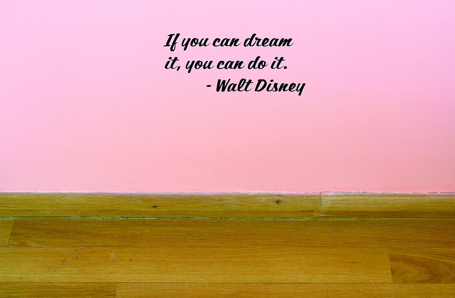 Amazon.com: Walt Disney Quote- If you can dream 16"x40" | Vinyl Wall