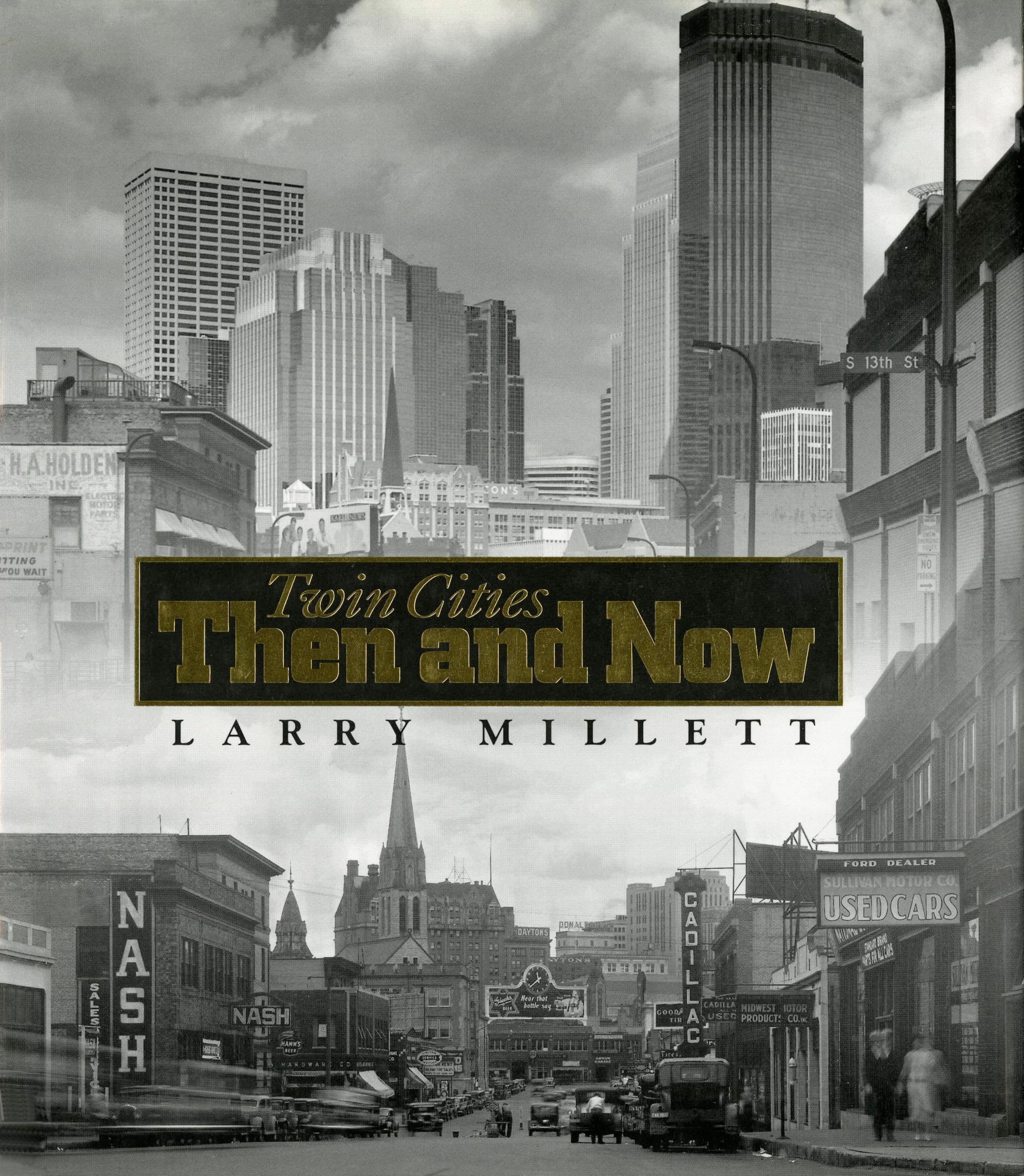 Twin Cities Then and Now
