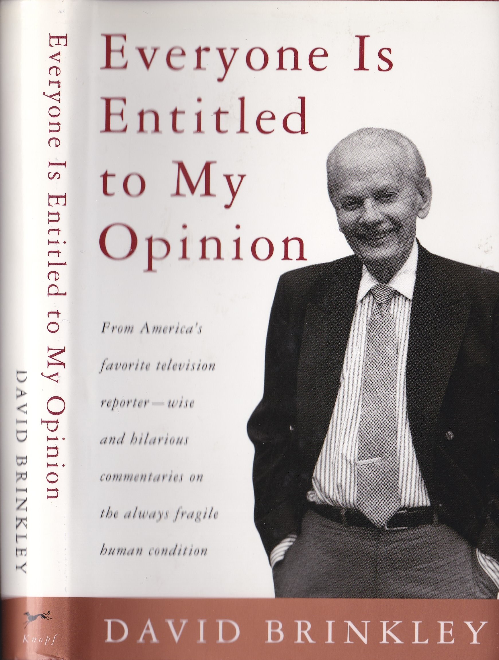 Everyone Is Entitled to My Opinion