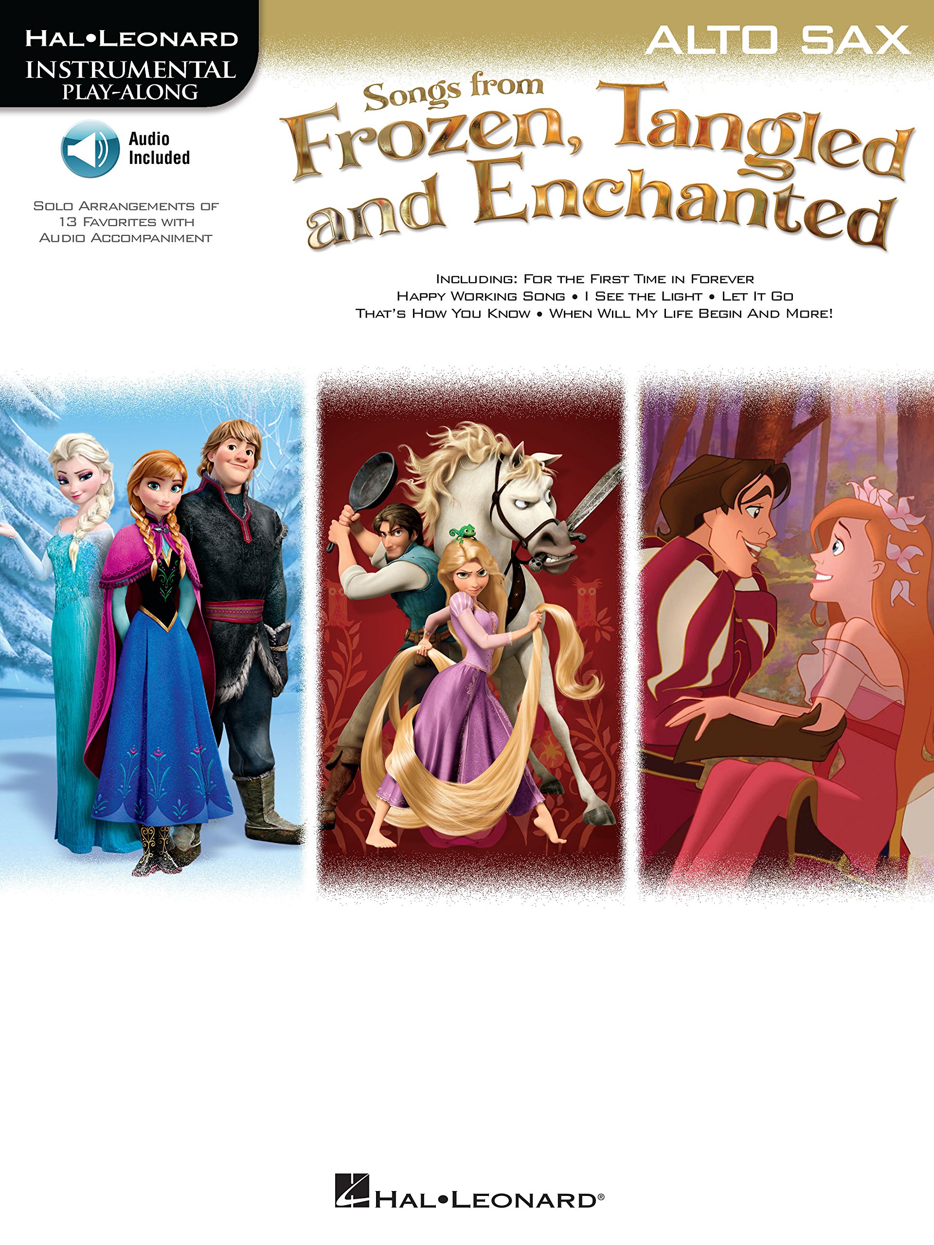 Songs from Frozen, Tangled and Enchanted - Alto Sax Songbook (Hal Leonard Instrumental Play-along)