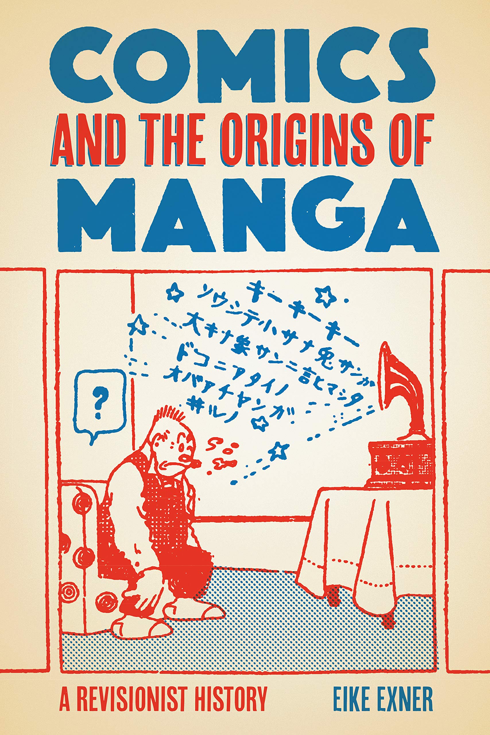 Comics and the Origins of Manga: A Revisionist History: Amazon.co