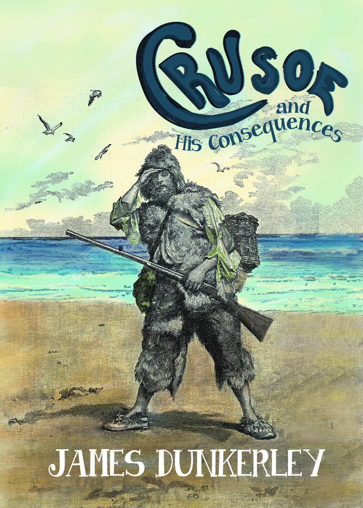 Buy Crusoe and His Consequences — BookShops.in