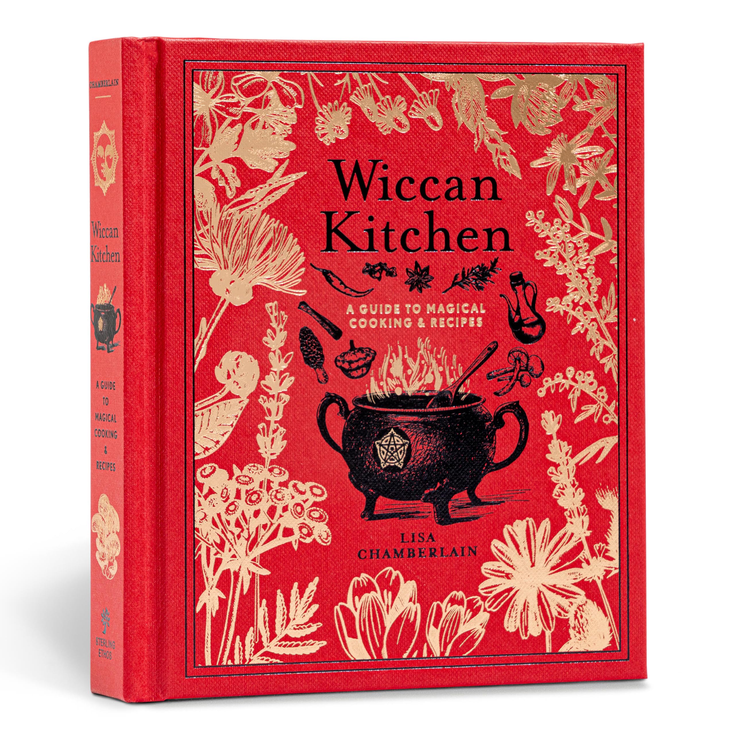 Wiccan Kitchen: A Guide to Magickal Cooking & Recipes: 7 (The Modern-Day Witch): A Guide to Magical Cooking & Recipes - A Cookbook