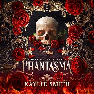 Phantasma: Dark Fantasy Romance Audiobook (Wicked Games Book 1) by Kaylie Smith | ACOTAR x Caraval Vibes