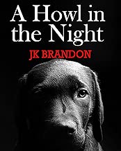 A Howl in the Night (The Howl Series Book 1)