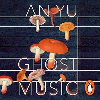 Ghost Music Audiobook by An Yu episode artwork
