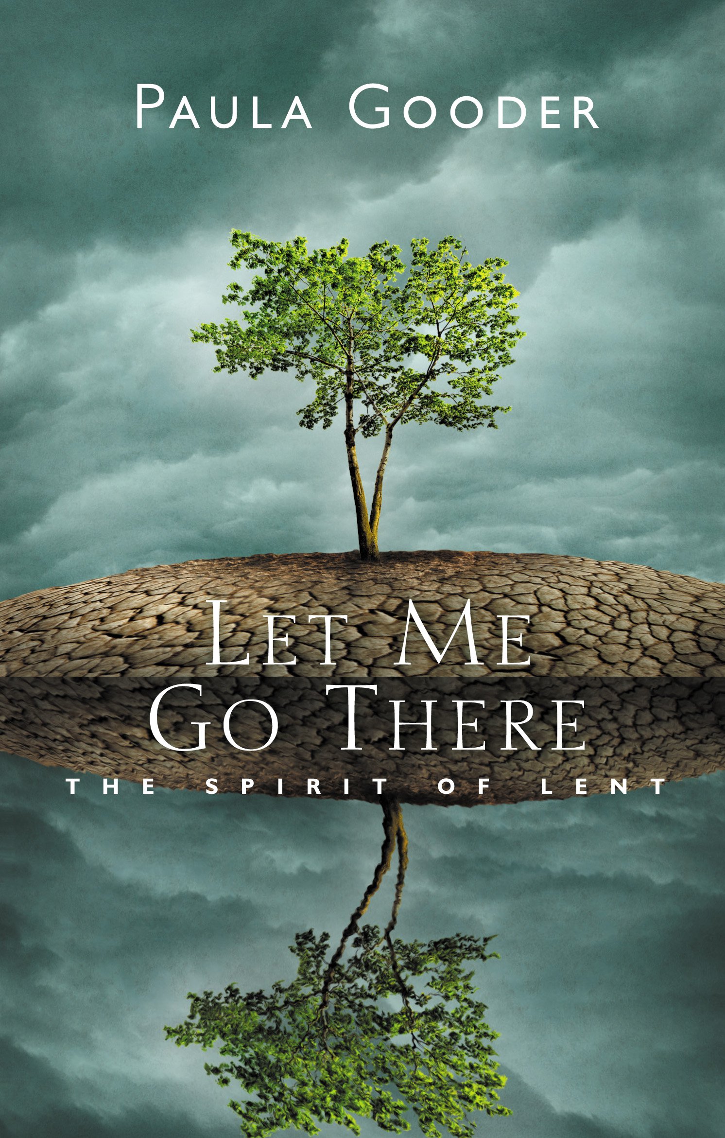 Let Me Go There By Paula Gooder