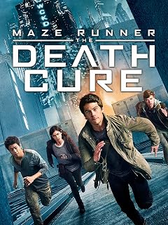 Maze Runner: The Death Cure