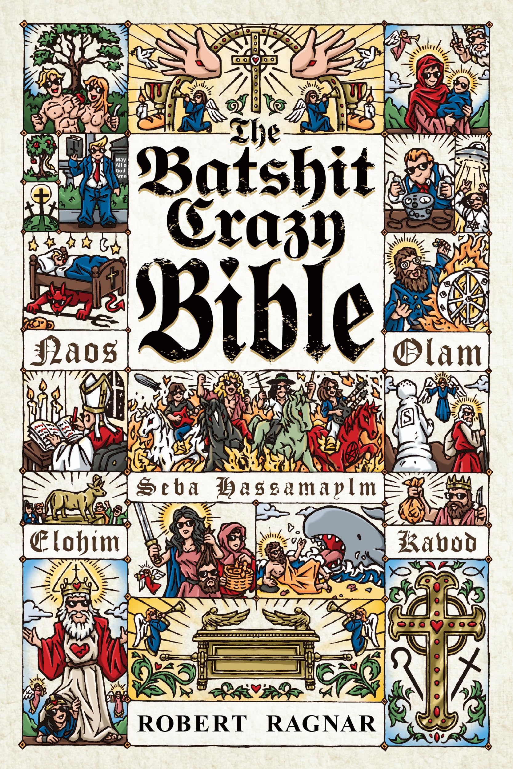 The Batsh*t Crazy Bible