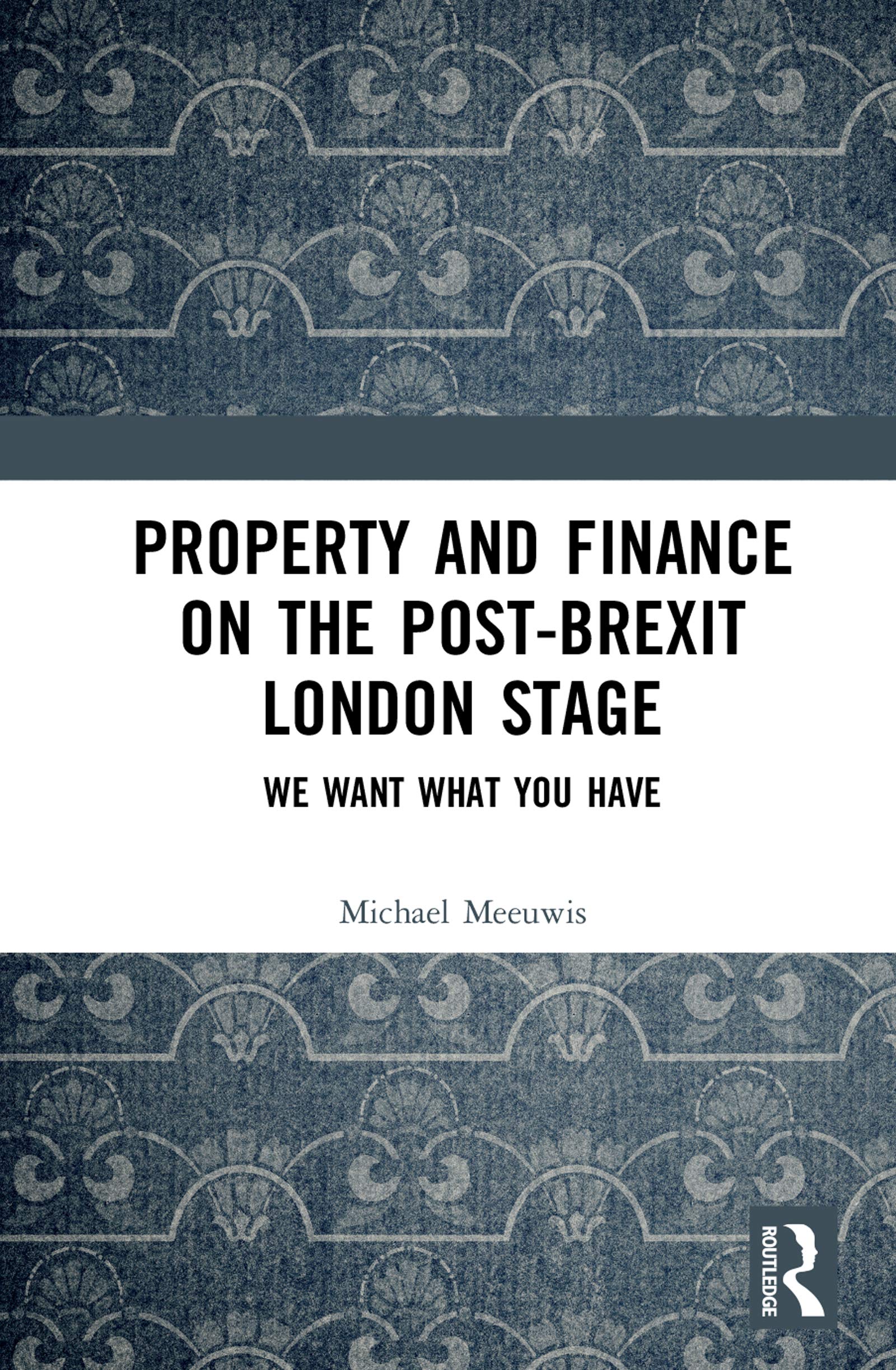 London stage property finance livre pour comprendre le Brexit