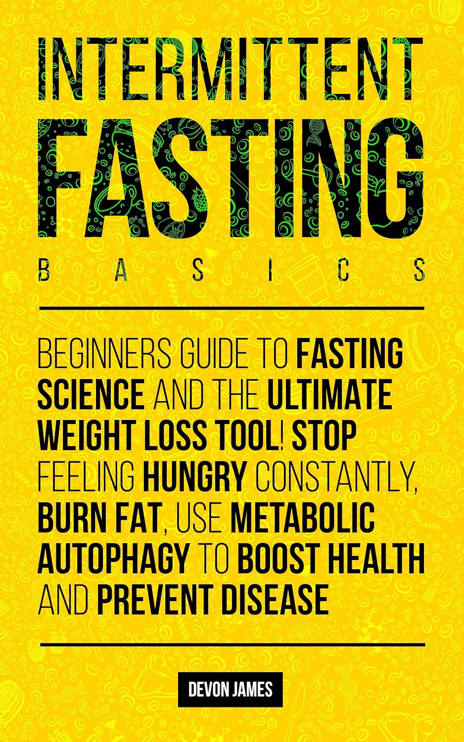 Intermittent Fasting Basics: Beginners Guide to Fasting Science and the ...