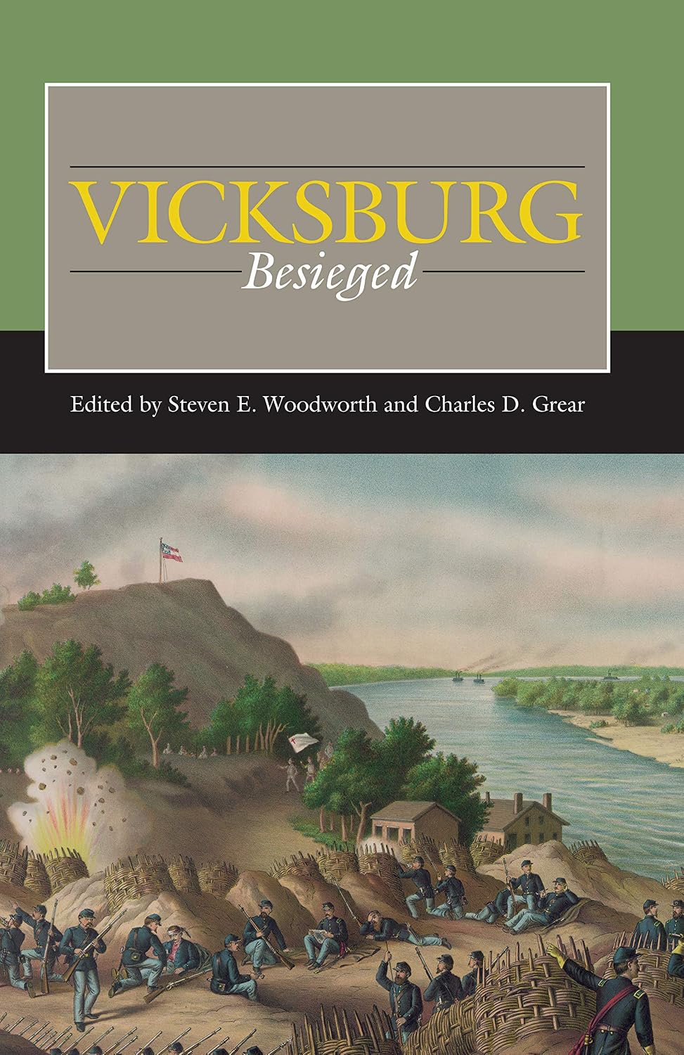 Vicksburg Besieged (Civil War Campaigns in the West)