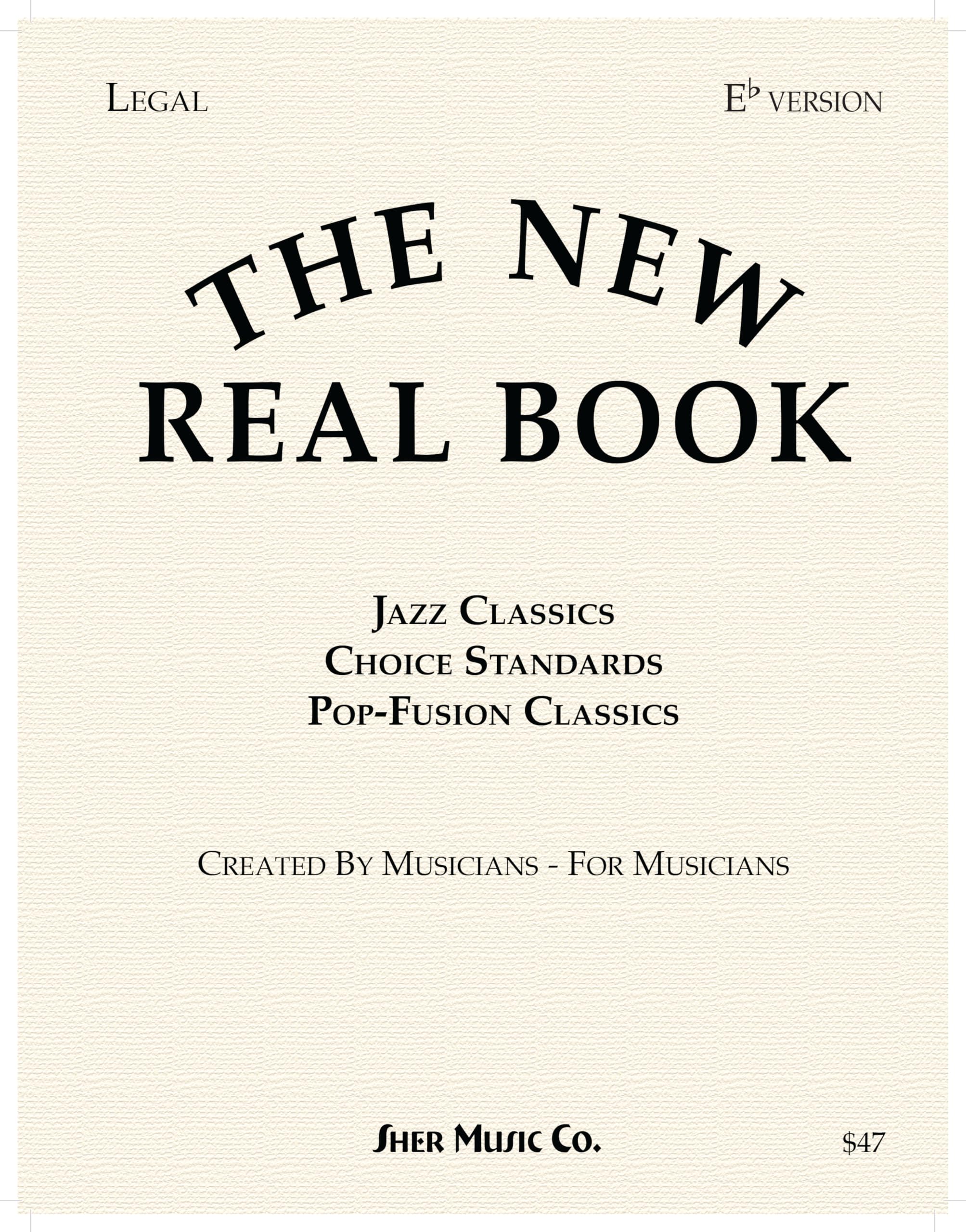 The New Real Book - Volume 1 (Key of Eb) Spiral-bound – June 1, 2005