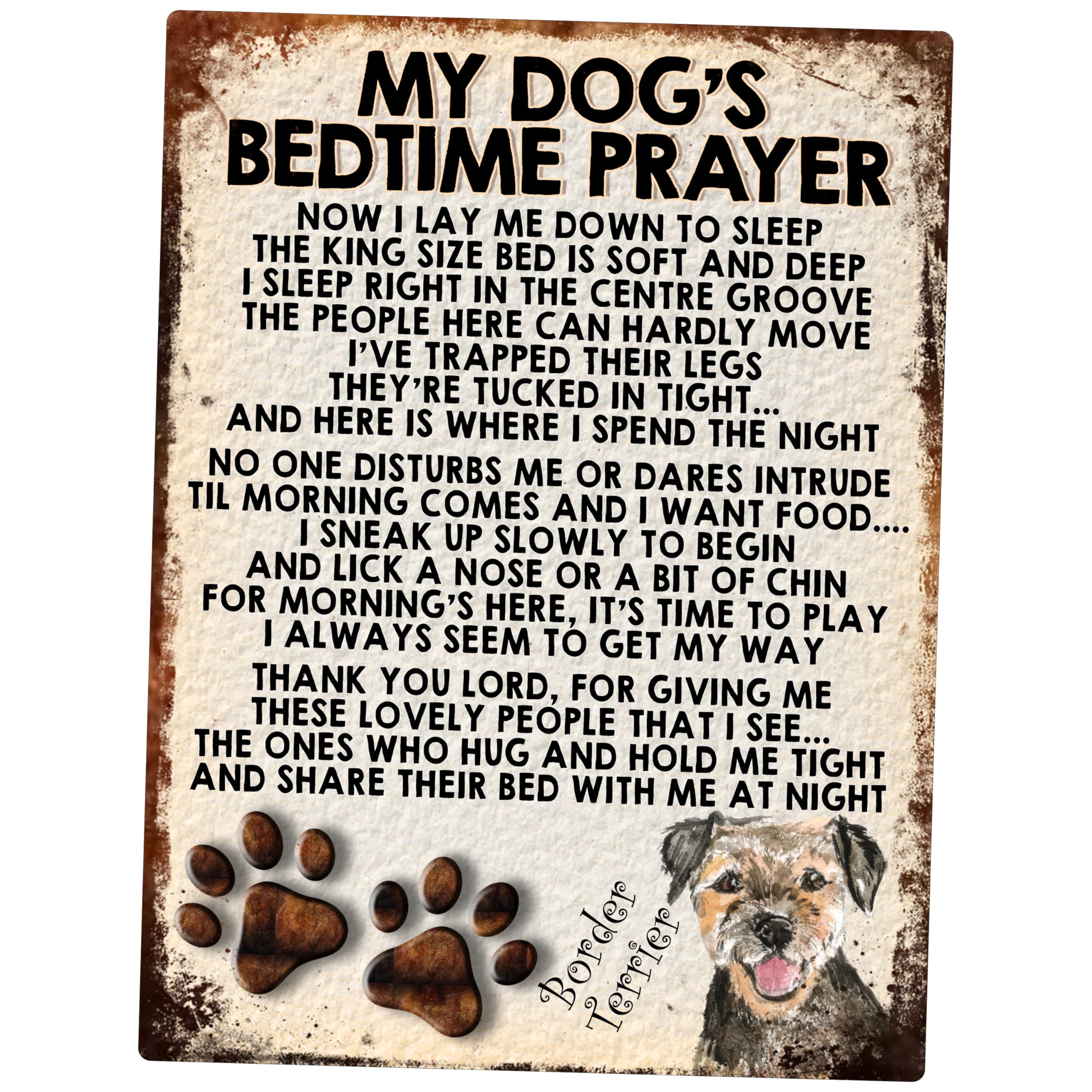 Shawprint Limited Mixed Shawprint My Dog's Bedtime Prayer Retro Style Metal Tin Sign/Plaque (276Drs) Border Terrier