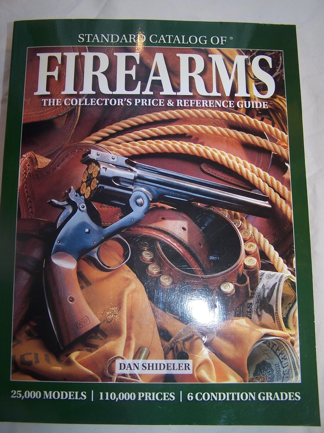 Standard Catalogue of FIREARMS The Collector's Price & Reference Guide