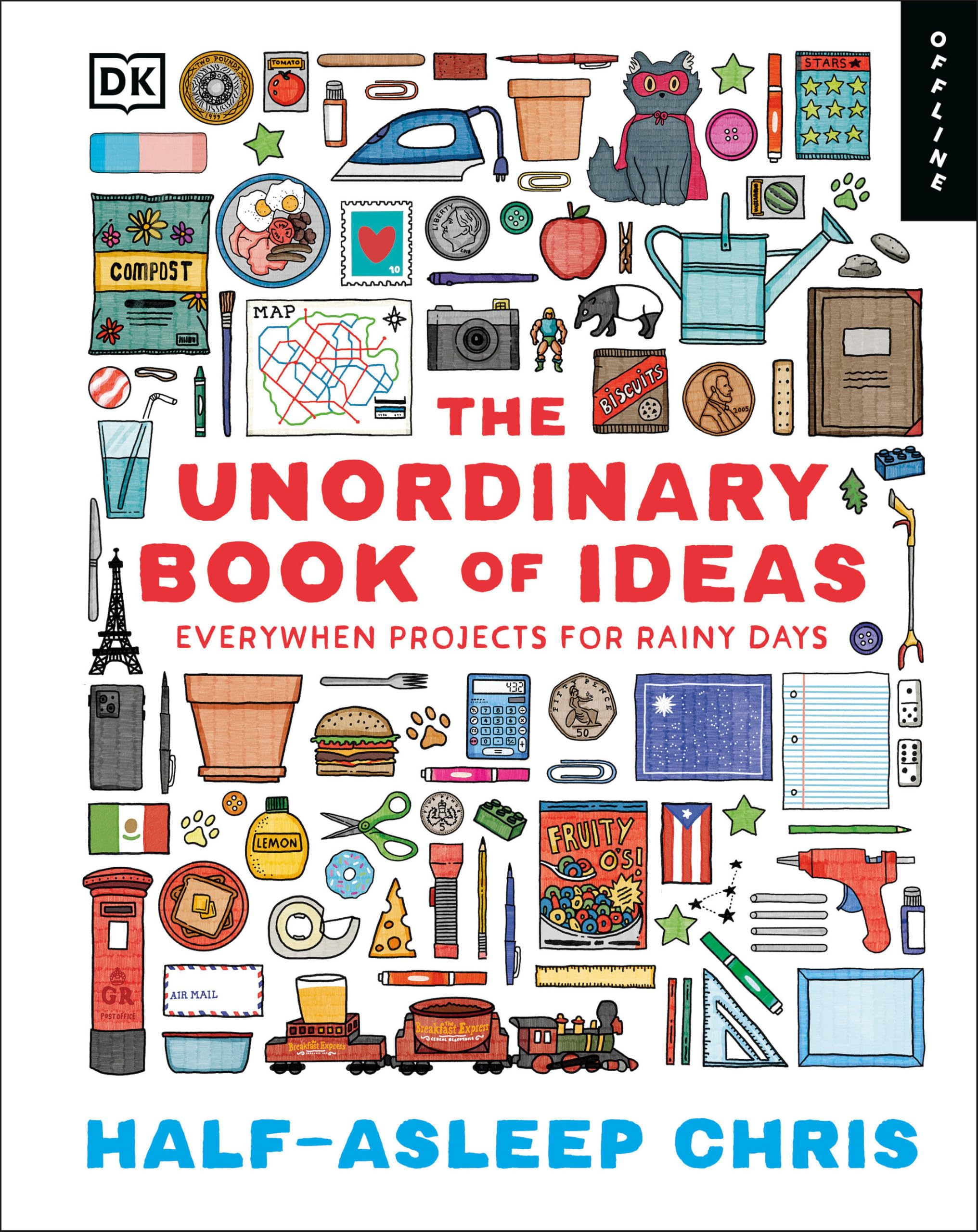 The Unordinary Book of Ideas: Everywhen Projects for Rainy Days (Offline Books)
