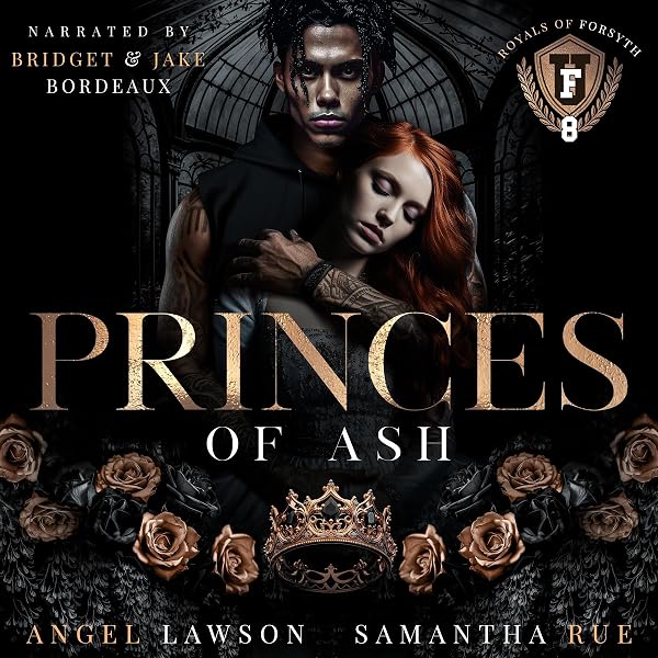 Cover of Princes of Ash: Royals of Forsyth University, Book 8