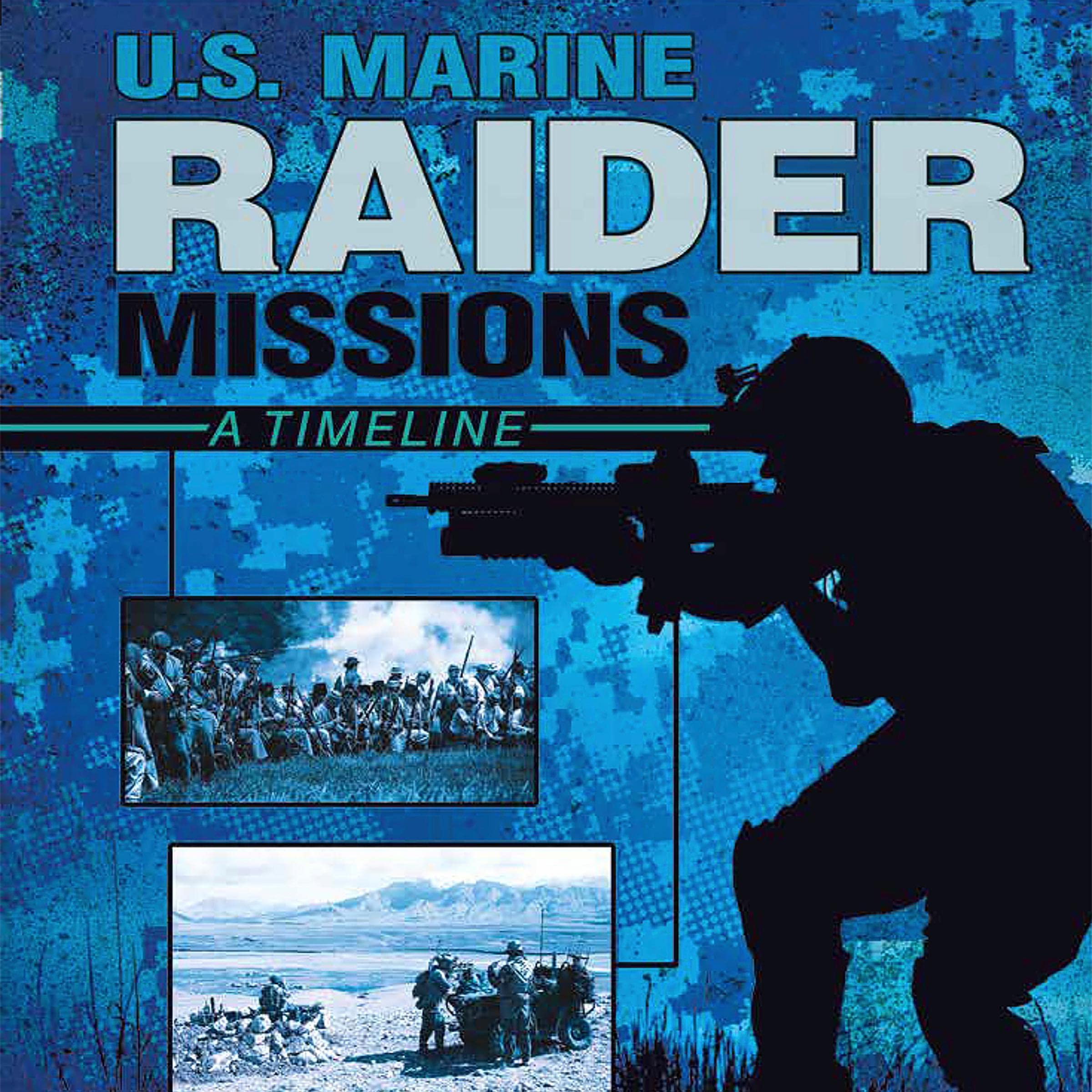 US Marine Raider Missions